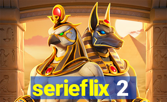 serieflix 2